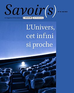 Le numéro 46 du magazine Savoir(s) est consacré à l'espace